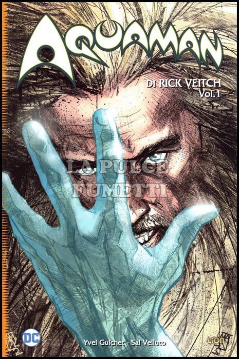 DC UNIVERSE LIBRARY - AQUAMAN DI RICK VEITCH #     1: RINNEGATO